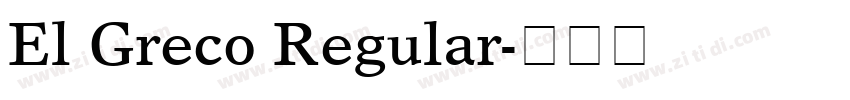 El Greco Regular字体转换